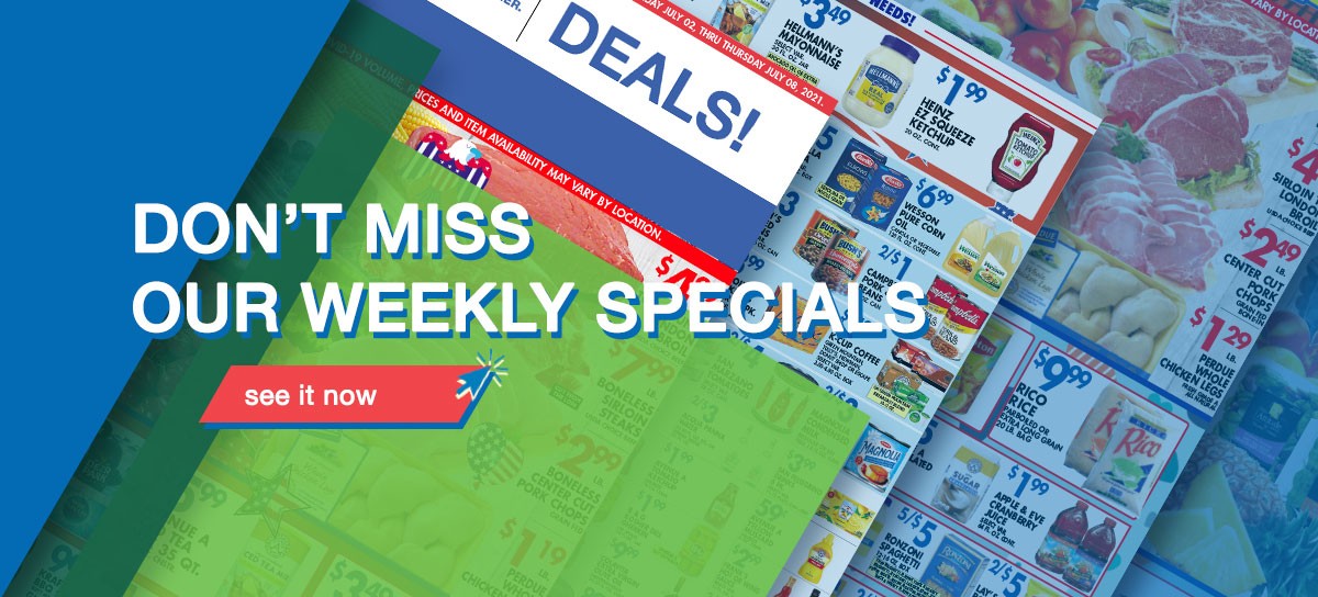 Don't Miss Our Weekly Specials